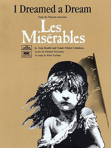 I Dreamed A Dream (Les Miserables)